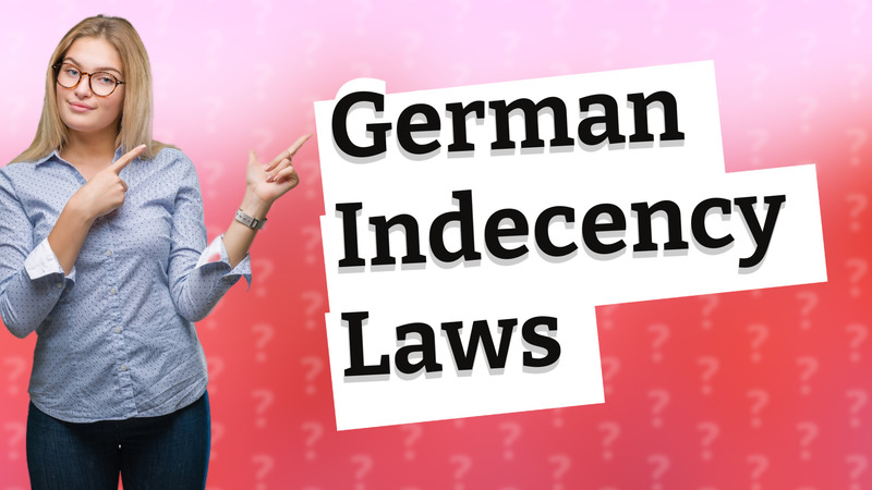 German Indecency Laws
