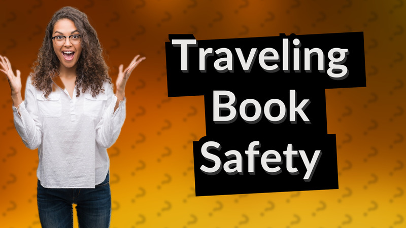 Traveling Book Safety