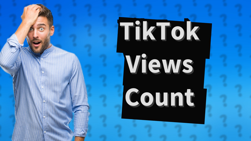TikTok Views Count