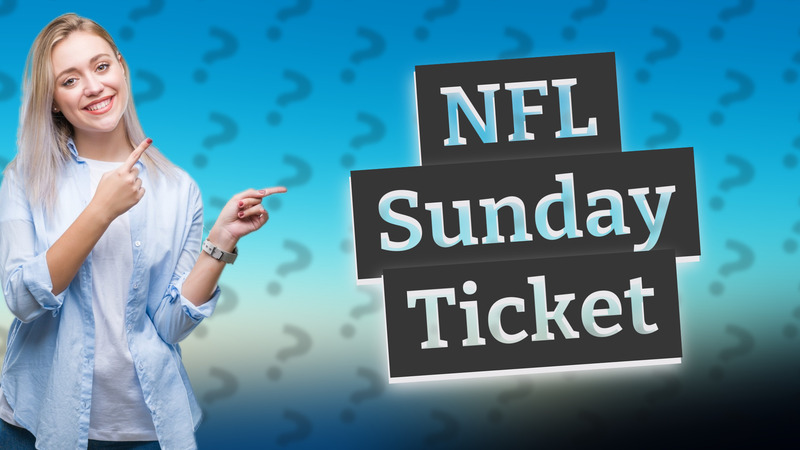 NFL Sunday Ticket