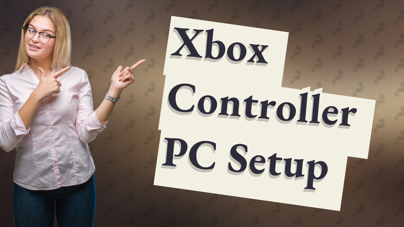 Xbox Controller PC Setup