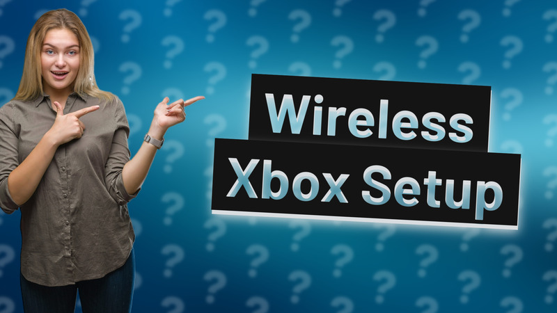 Wireless Xbox Setup