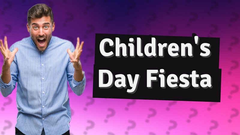 Children's Day Fiesta