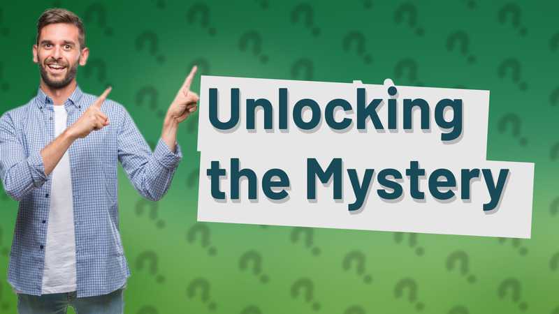 Unlocking the Mystery