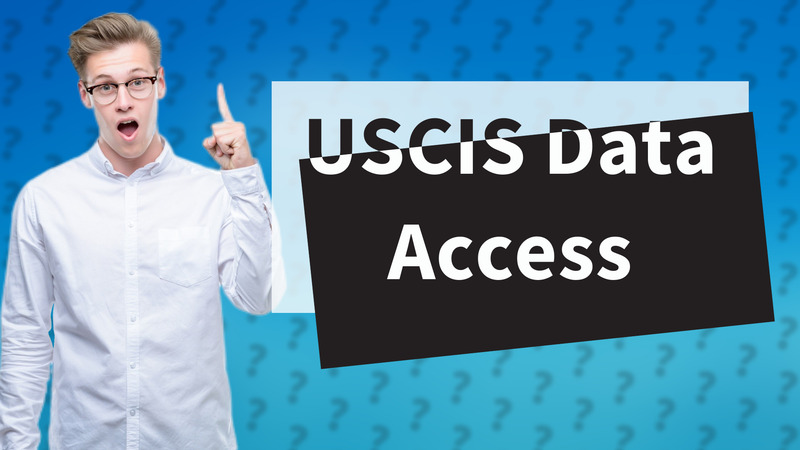 USCIS Data Access