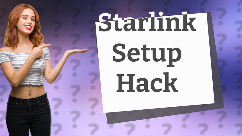 Starlink Setup Hack