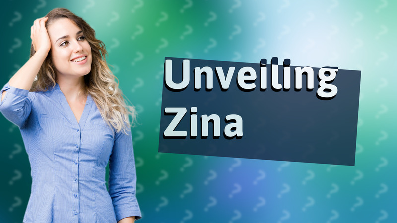 Unveiling Zina
