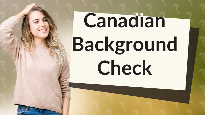 Canadian Background Check
