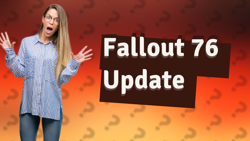 Fallout 76 Update