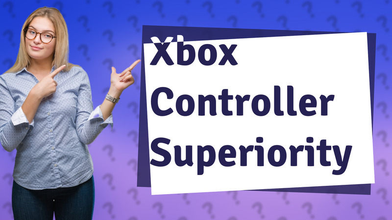 Xbox Controller Superiority