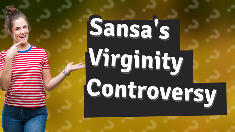 Sansa's Virginity Controversy