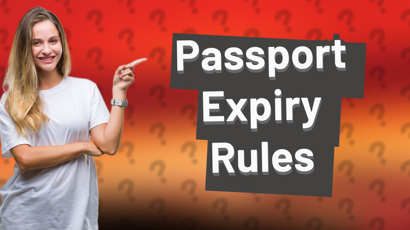 Passport Expiry Rules