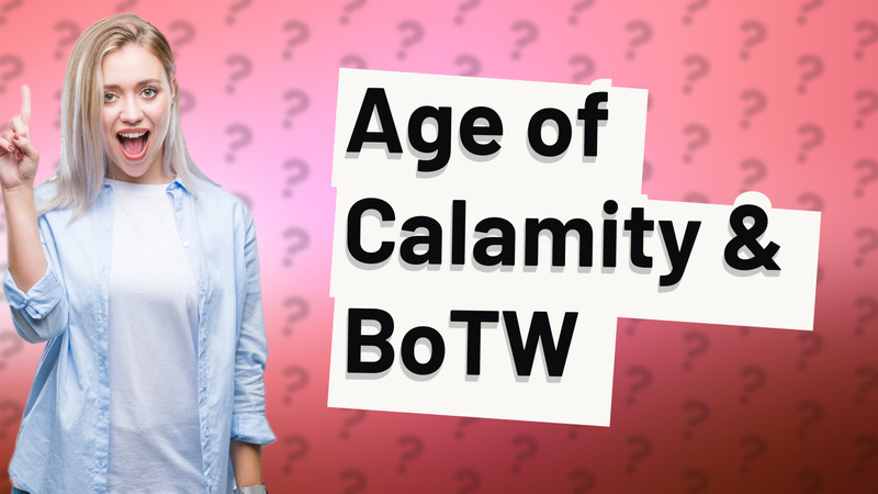 Age of Calamity & BoTW