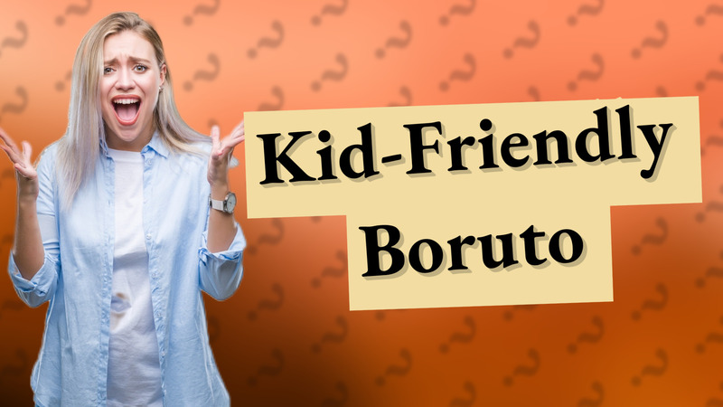 Kid-Friendly Boruto
