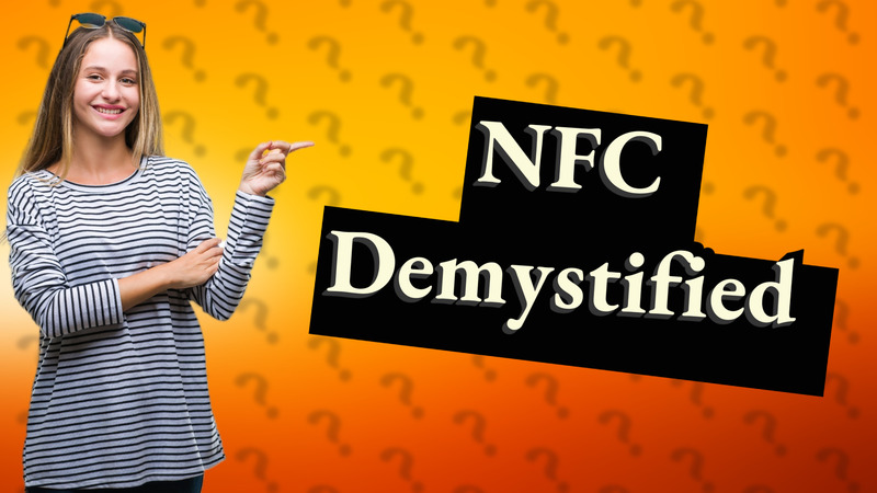 NFC Demystified
