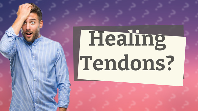 Healing Tendons?