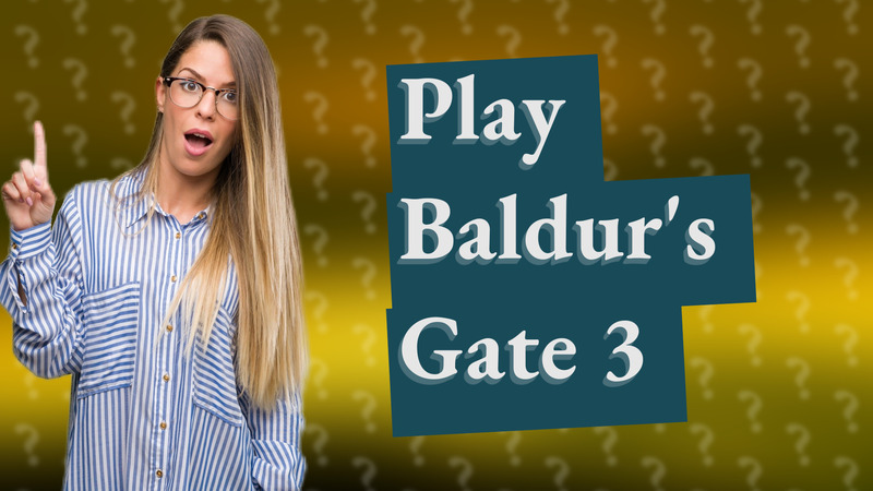 Play Baldur's Gate 3