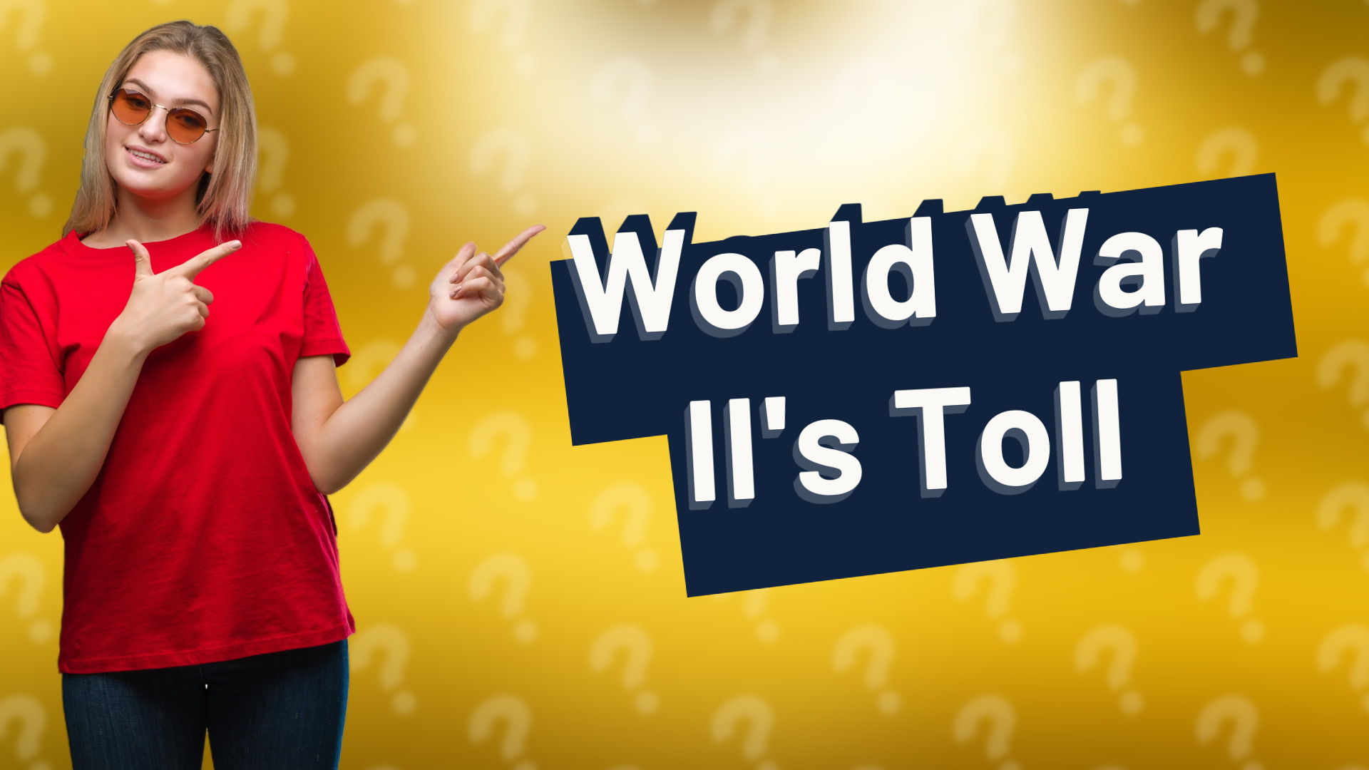 World War II's Toll