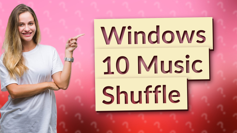 Windows 10 Music Shuffle