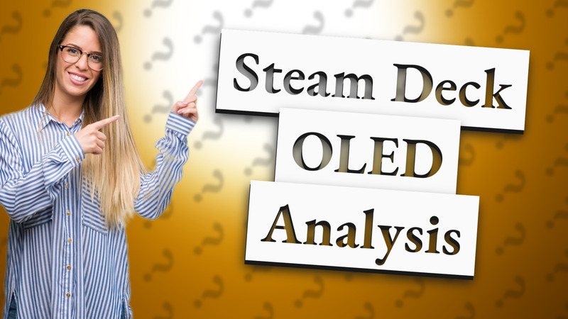 Steam Deck OLED Analysis