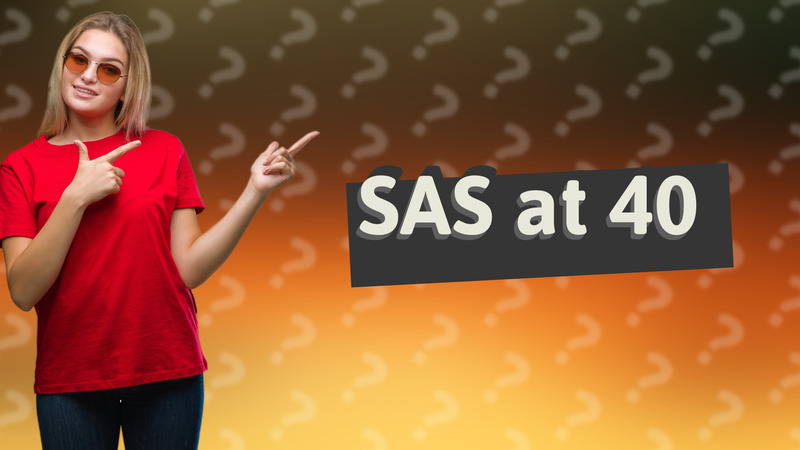 SAS at 40