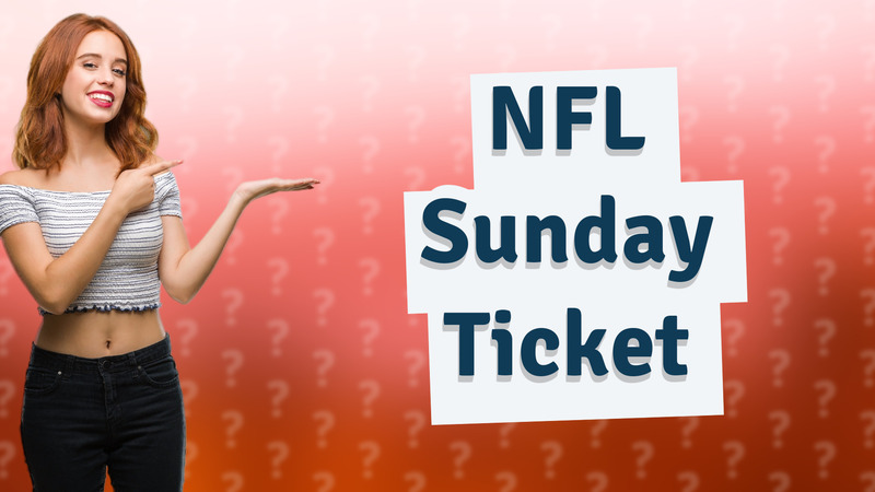 NFL Sunday Ticket
