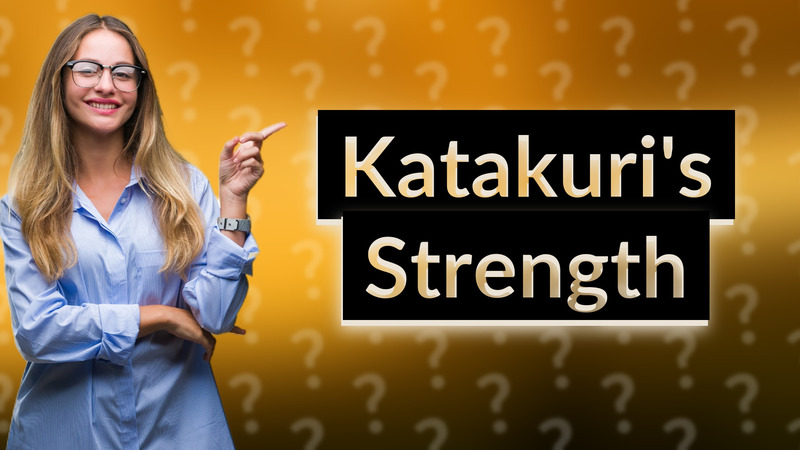 Katakuri's Strength