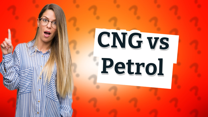 CNG vs Petrol