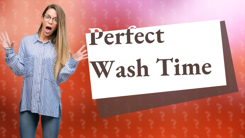 Perfect Wash Time