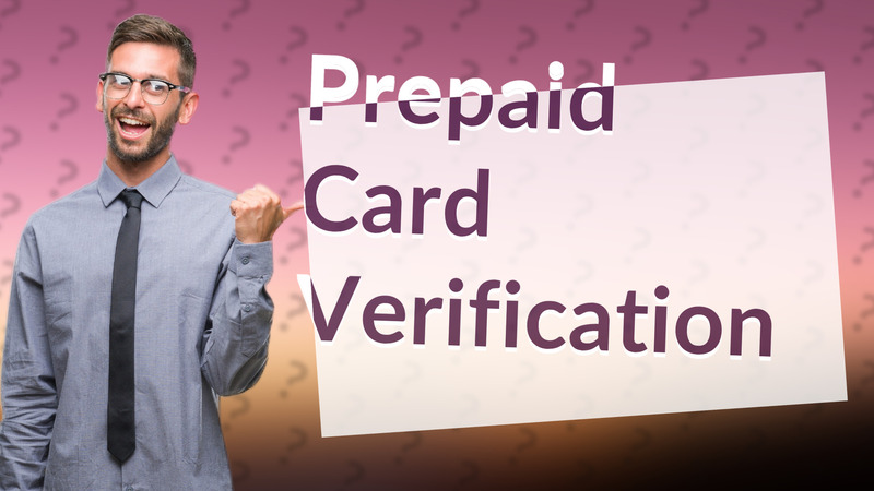 Prepaid Card Verification