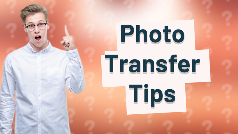 Photo Transfer Tips