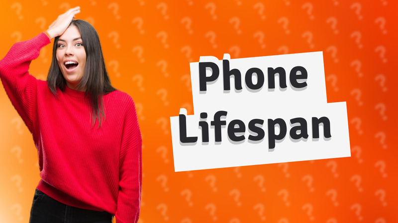 Phone Lifespan