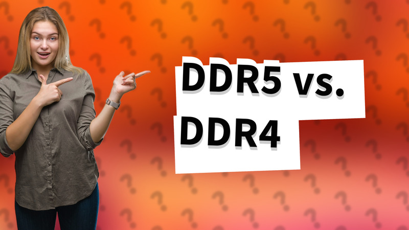 DDR5 vs. DDR4