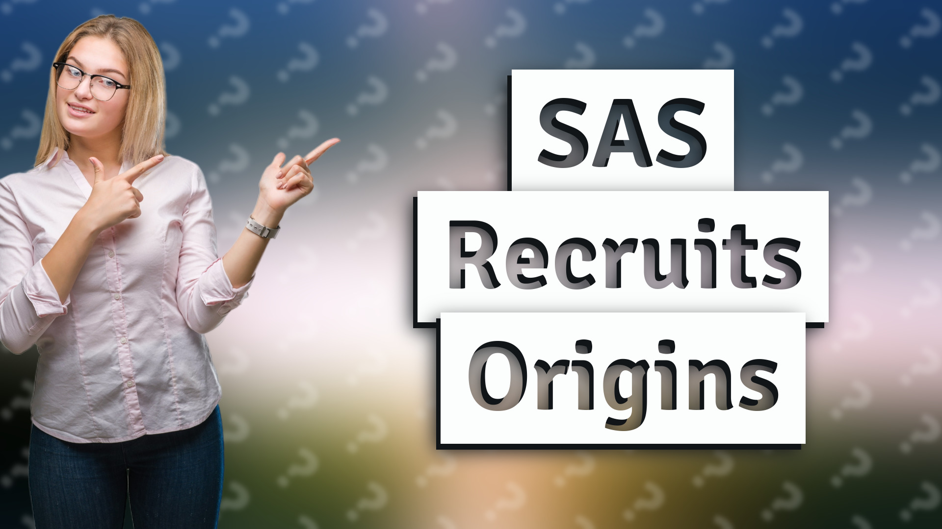 SAS Recruits Origins