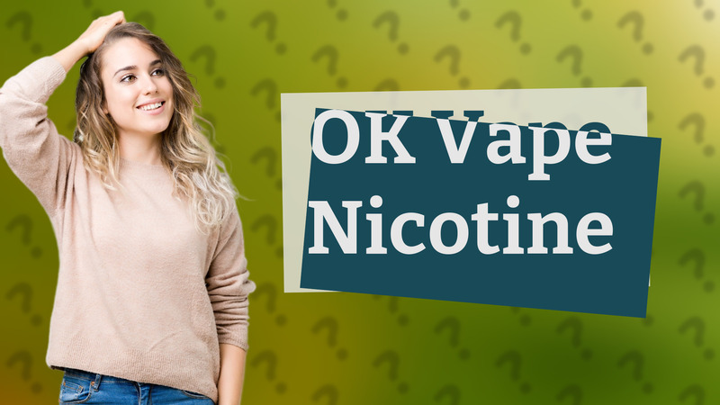 OK Vape Nicotine