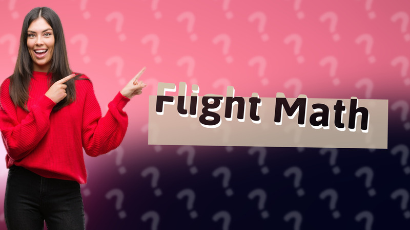 Flight Math