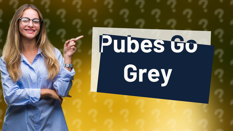 Pubes Go Grey