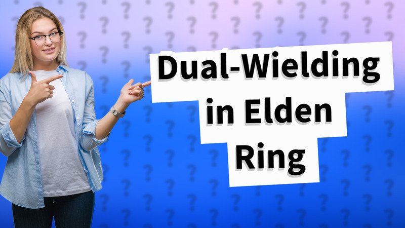 Dual-Wielding in Elden Ring