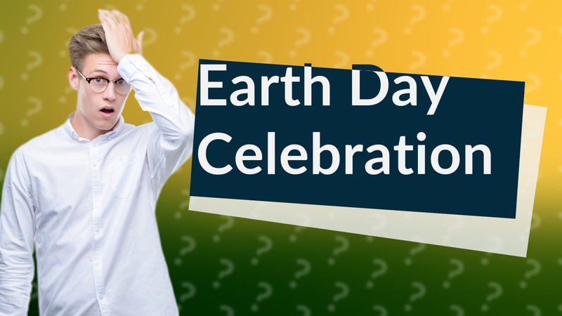 Earth Day Celebration