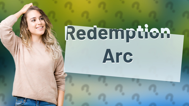 Redemption Arc