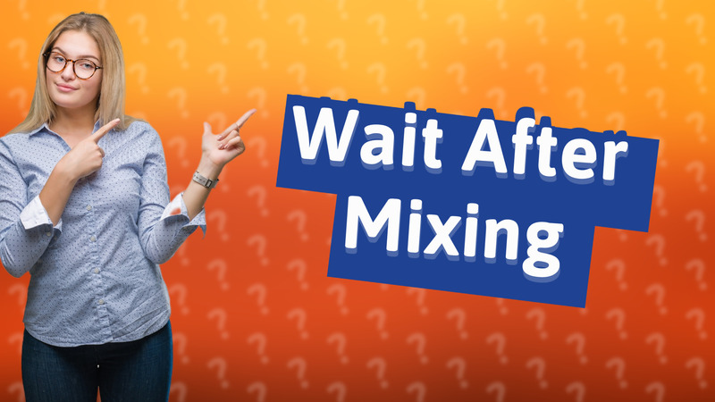 Wait After Mixing