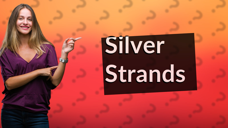 Silver Strands