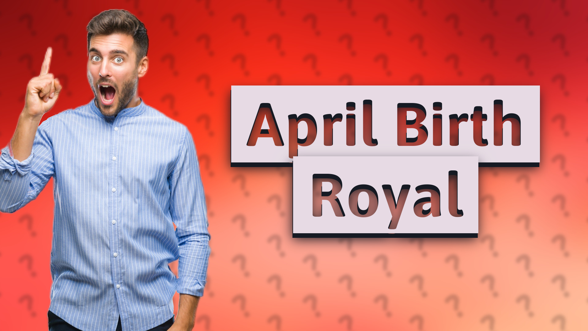 April Birth Royal