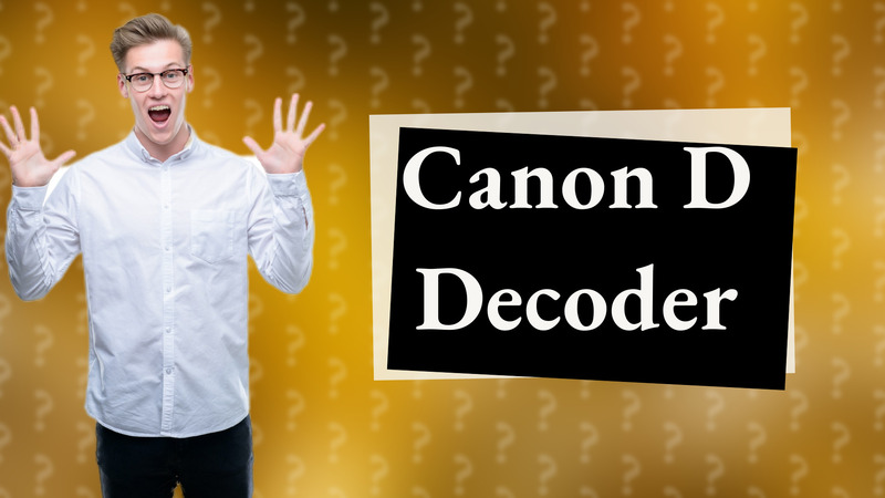 Canon D Decoder