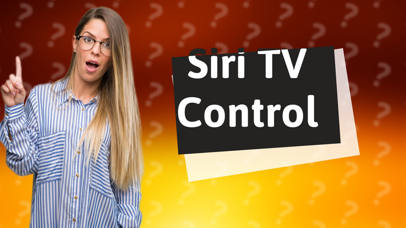 Siri TV Control