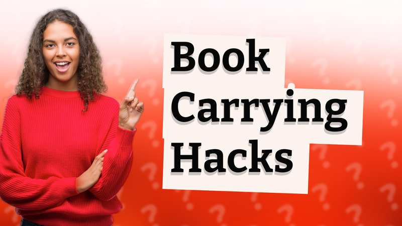 Book Carrying Hacks
