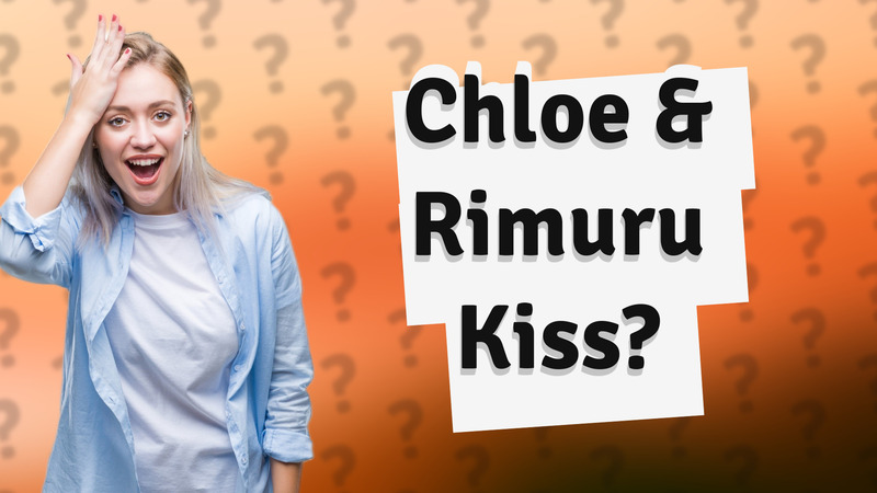 Chloe & Rimuru Kiss?