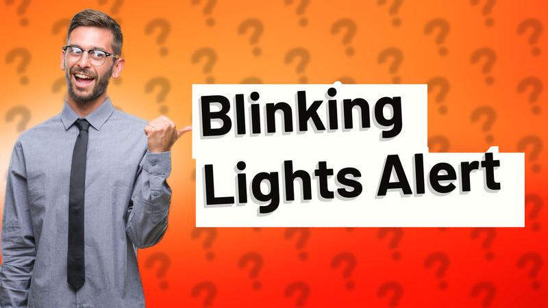 Blinking Lights Alert