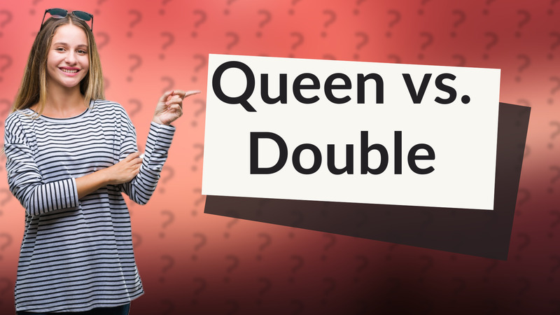 Queen vs. Double