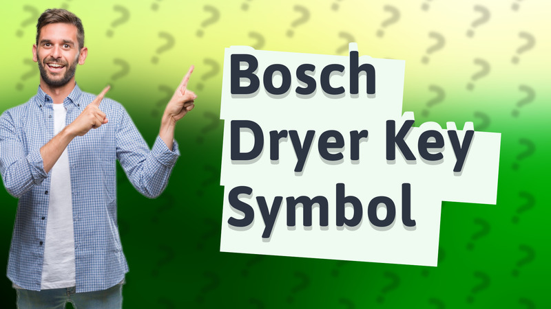 Bosch Dryer Key Symbol